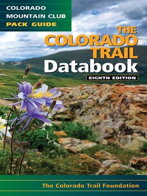 cover image of The Colorado Trail Databook